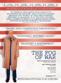 The Fog of War: Eleven Lessons from the Life of Robert S. McNamara