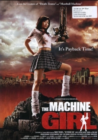 Kataude mashin gâru (The Machine Girl)